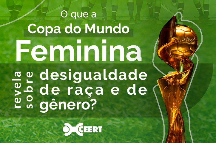 O que a Copa do Mundo Feminina revela sobre a desigualdade de gênero?